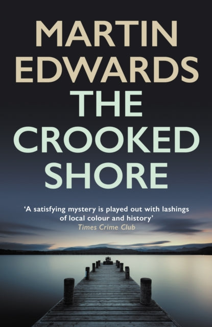 The Crooked Shore - The riveting cold case mystery