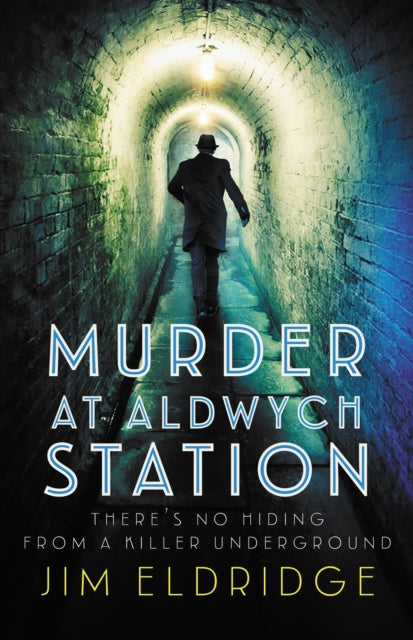 Murder at Aldwych Station