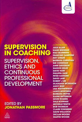 Supervision in Coaching: Supervision, Ethics and Continuous Professional Development