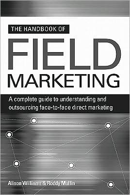 HANDBOOK OF FIELD MARKETING
