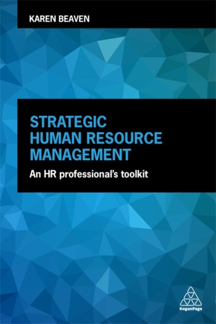 Strategic Human Resource Management - An HR Professional's Toolkit