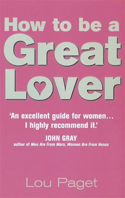 How To Be A Great Lover