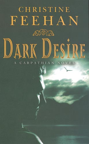 Dark Desire (The 'Dark' Carpathian Series: Book 2)