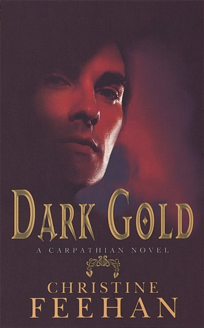 Dark Gold (The 'Dark' Carpathian Series: Book 3)