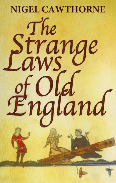 Strange Laws Of Old England