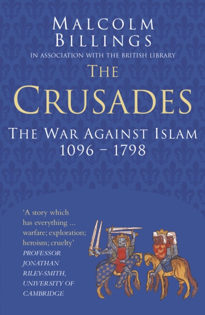 Crusades: Classic Histories Series