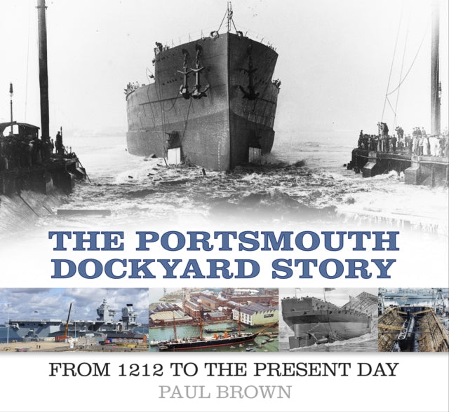 Portsmouth Dockyard Story