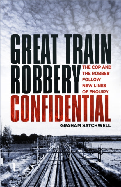 Great Train Robbery Confidential