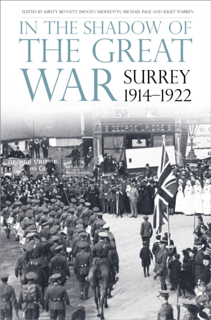 In the Shadow of the Great War - Surrey, 1914-1922