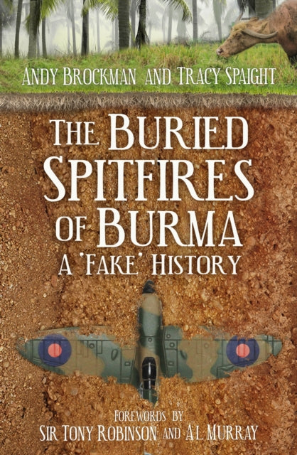 Buried Spitfires of Burma