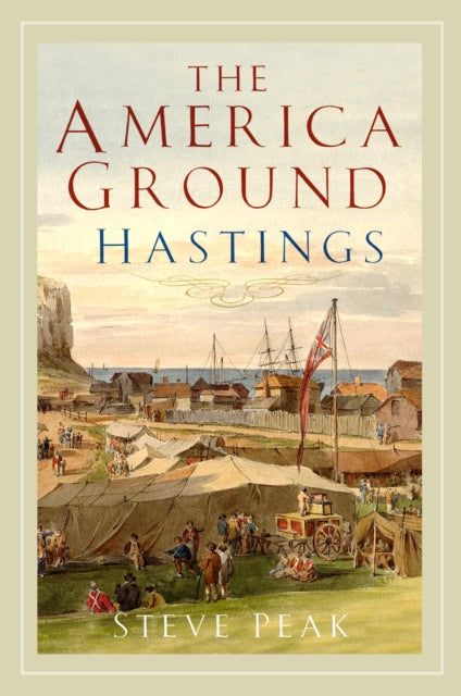 America Ground, Hastings