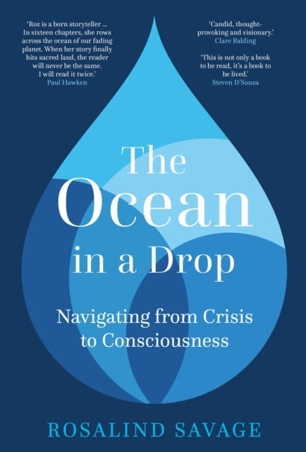 The Ocean in a Drop - Navigating from Crisis to Consciousness