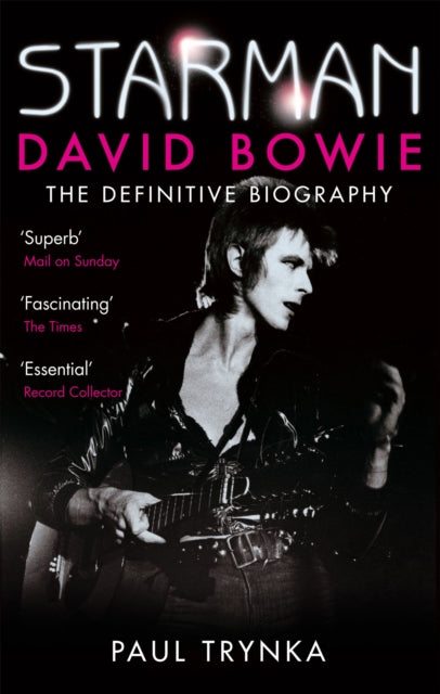 Starman: David Bowie - The Definitive Biography