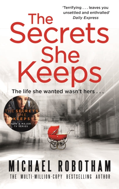 The Secrets She Keeps - The life she wanted wasn't hers . . .