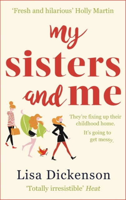 My Sisters And Me - The hilarious, feel-good novel about sisterhood and second chances
