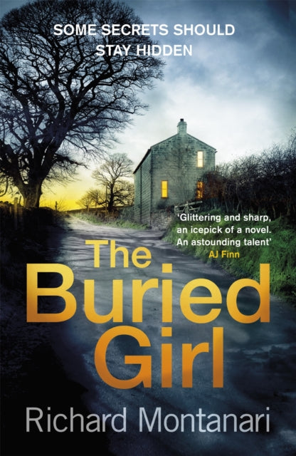 The Buried Girl - The most chilling psychological thriller you'll read all year