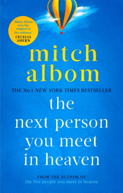The Next Person You Meet in Heaven - The sequel to The Five People You Meet in Heaven