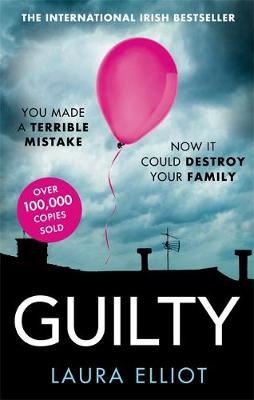 Guilty - A gripping psychological thriller that will have you hooked