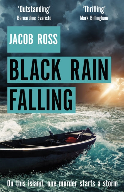 Black Rain Falling - 'A truly amazing writer, an outstanding novel' Bernardine Evaristo