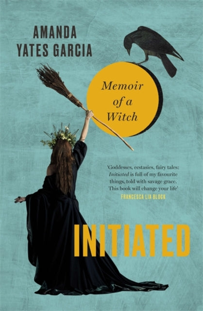 Initiated - Memoir of a Witch