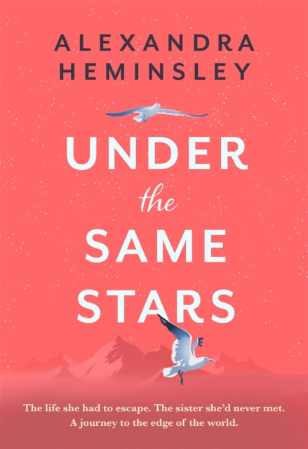 Under the Same Stars - A beautiful and moving tale of sisterhood and wilderness