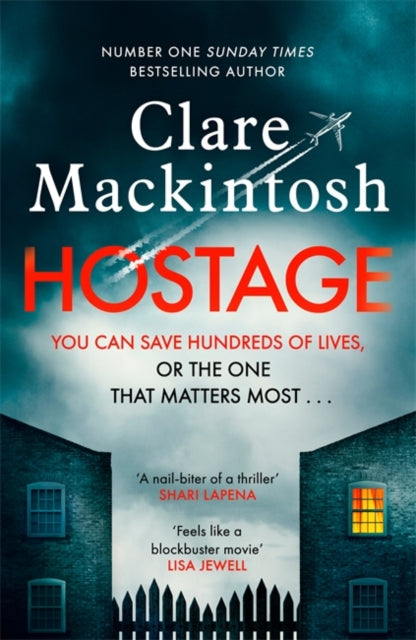 Hostage - The unputdownable, pulse-pounding new thriller from the Number One Sunday Times bestselling author