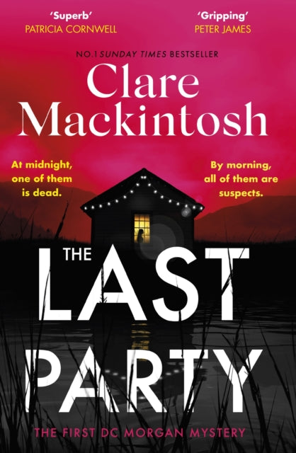 The Last Party - The twisty new mystery from the Sunday Times bestseller