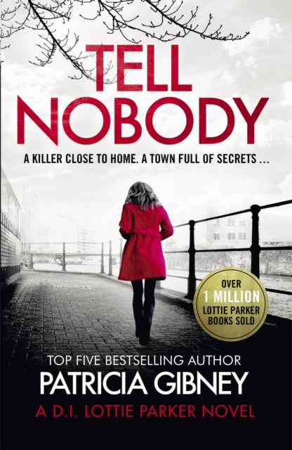 Tell Nobody - Absolutely Gripping Crime Fiction with Unputdownable Mystery and Suspense