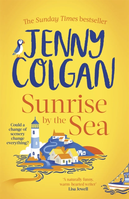 Sunrise by the Sea - Escape to the Cornish coast with this brand new novel from the Sunday Times bestselling author