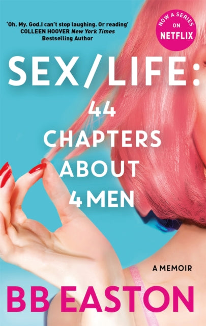 SEX/LIFE: 44 Chapters About 4 Men - Now a series on Netflix