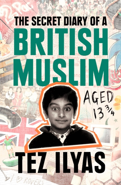 Secret Diary of a British Muslim Aged 13 3/4