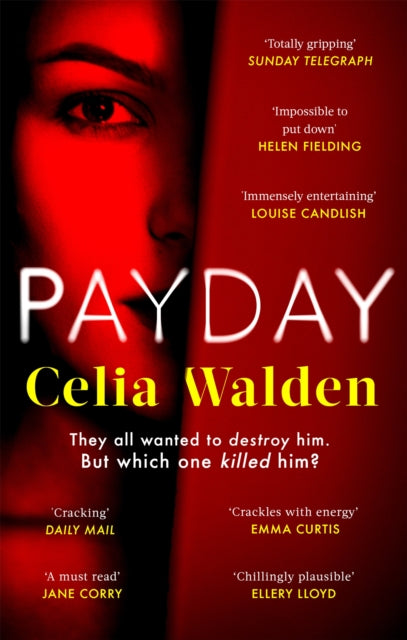 Payday - The instant Top 10 bestseller and the most addictive 'what would you do?' thriller you'll read this year