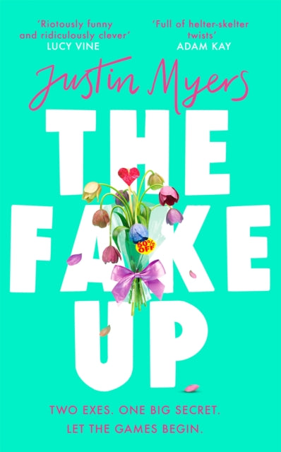 The Fake-Up - A hilarious new rom-com with unforgettably brilliant characters