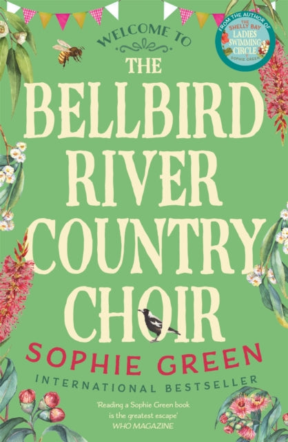 The Bellbird River Country Choir - A heartwarming story about new friends and new starts from the international bestseller