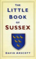 Little Book of Sussex