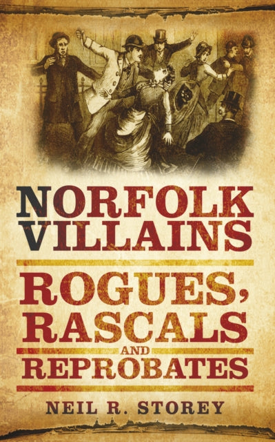 Norfolk Villains