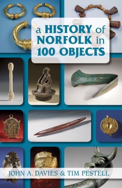 History of Norfolk in 100 Objects