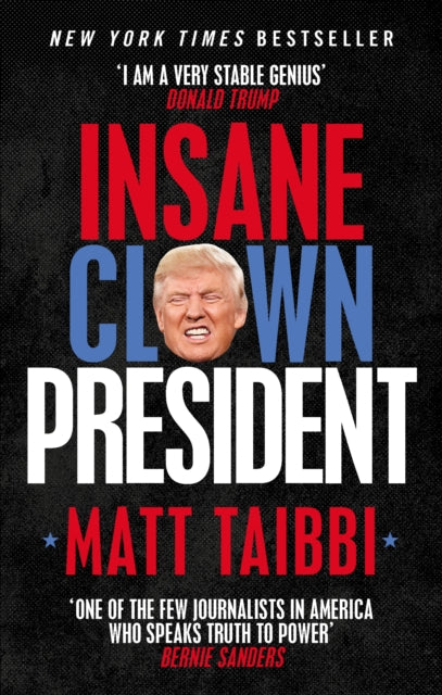 Insane Clown President - Dispatches from the American Circus