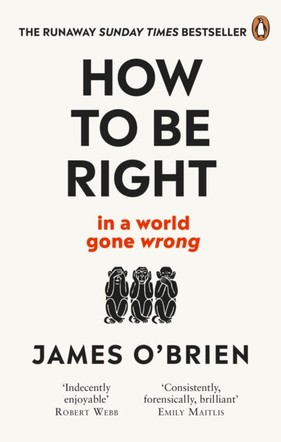 How To Be Right - ... in a world gone wrong
