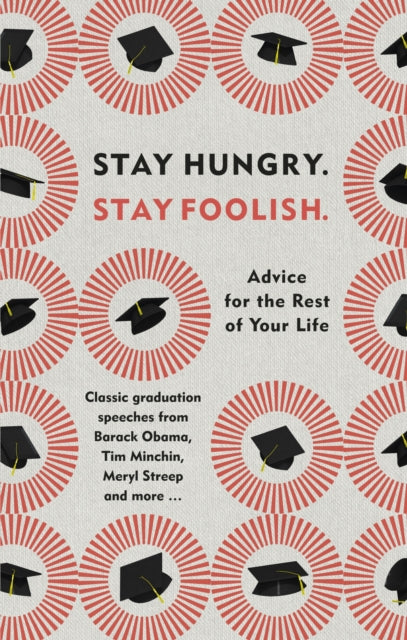 STAY HUNGRY, STAY FOOLISH