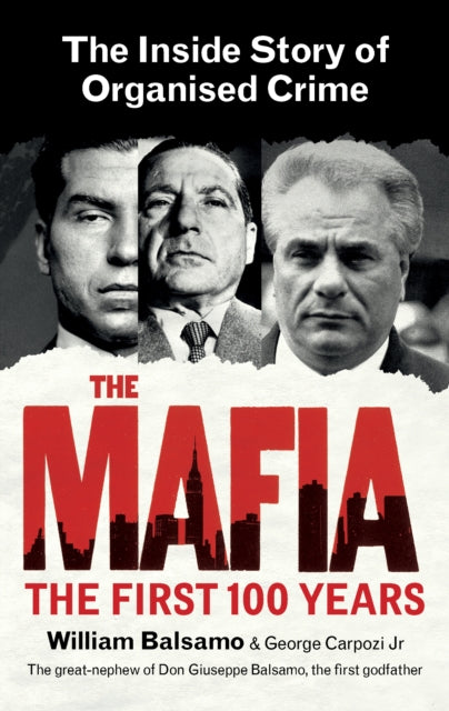 The Mafia - The Inside Story of Organised Crime