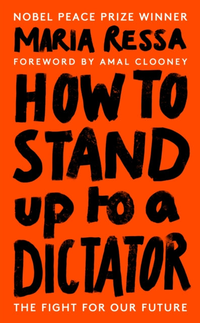 How to Stand Up to a Dictator - By the Winner of the Nobel Peace Prize 2021