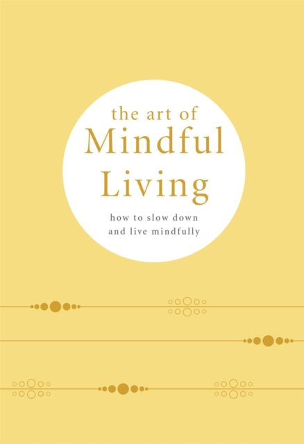 Art of Mindful Living