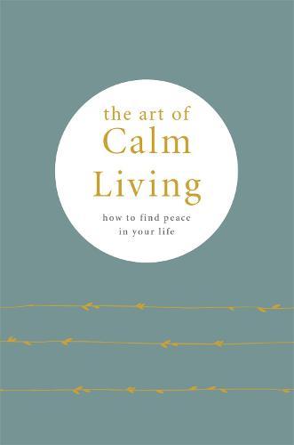 Art of Calm Living