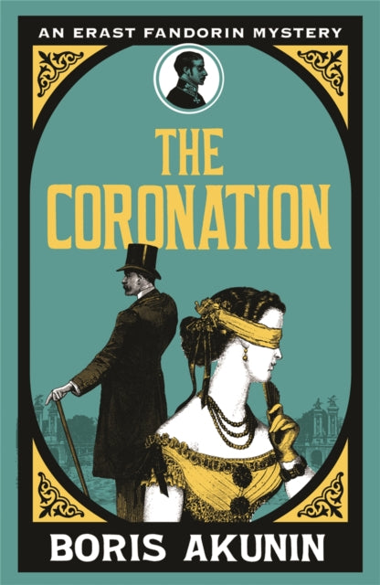 The Coronation: Erast Fandorin 7