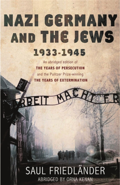 Nazi Germany and the Jews: 1933-1945