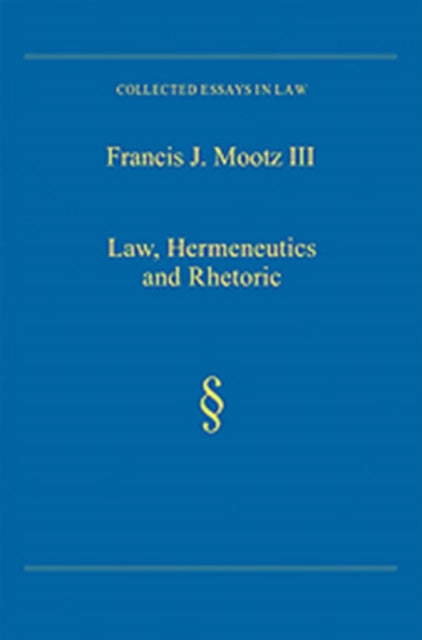 Law, Hermeneutics and Rhetoric