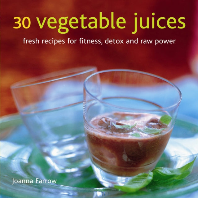 30 Vegetable Juices