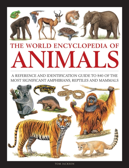 Animals, The World Encyclopedia of