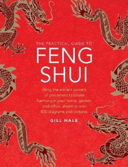 Feng Shui, The Practical Guide to